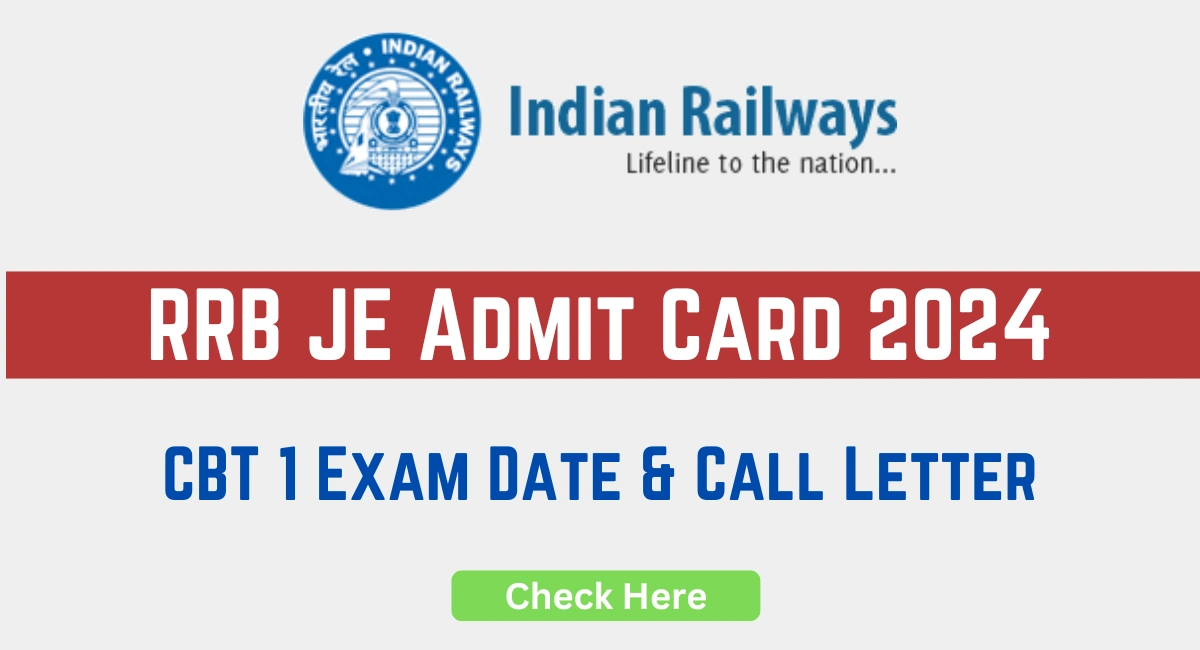 RRB JE Admit Card 2024