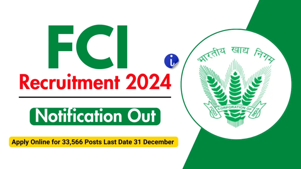 FCI Recruitment 2024 Notification Out