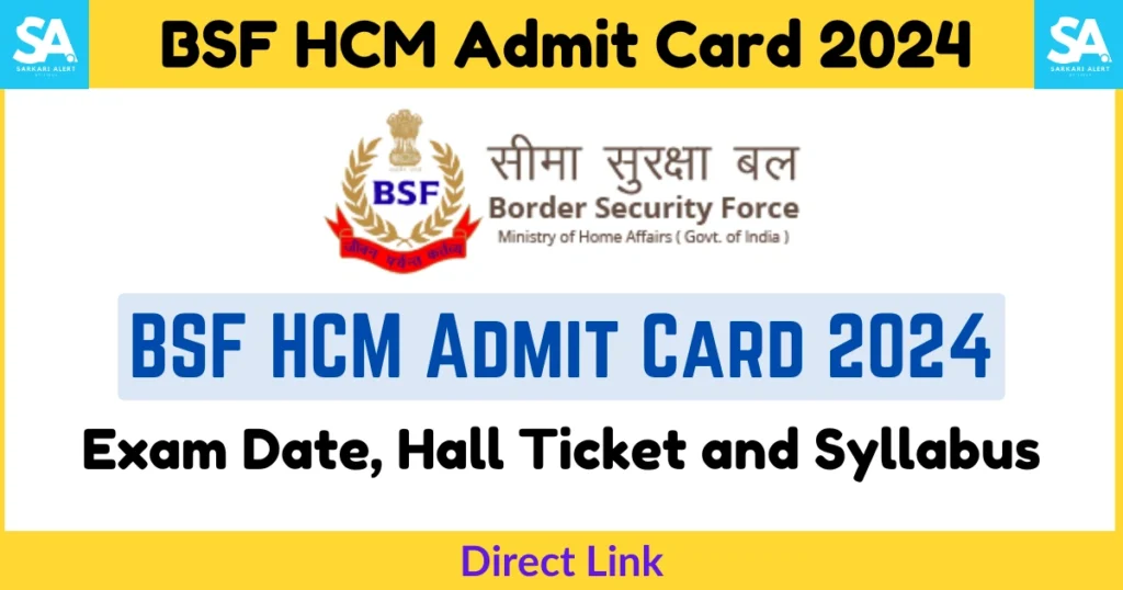 BSF HCM Admit Card 2024