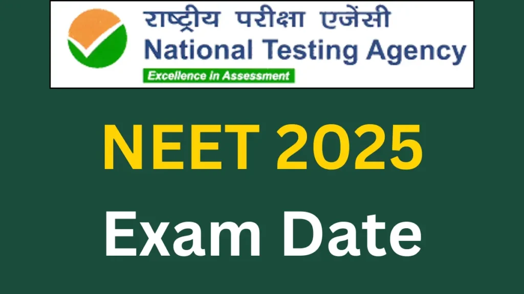 NEET 2025 Exam Date