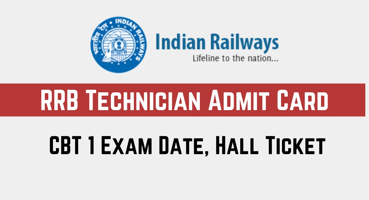 RRB Technician Admit Card 2024