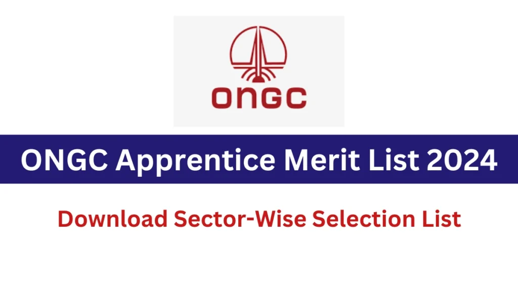 ONGC Apprentice Merit List 2024