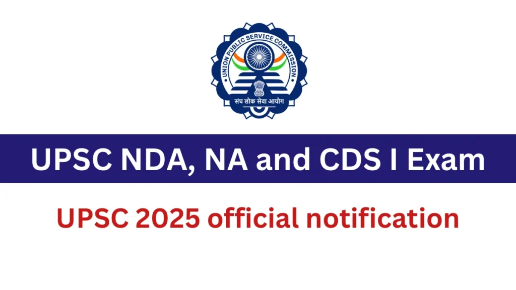 UPSC NDA NA and CDS I Exam 2025