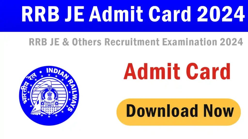 RRB JE Exam Date 2024 Announced: Download JE Admit Card Link